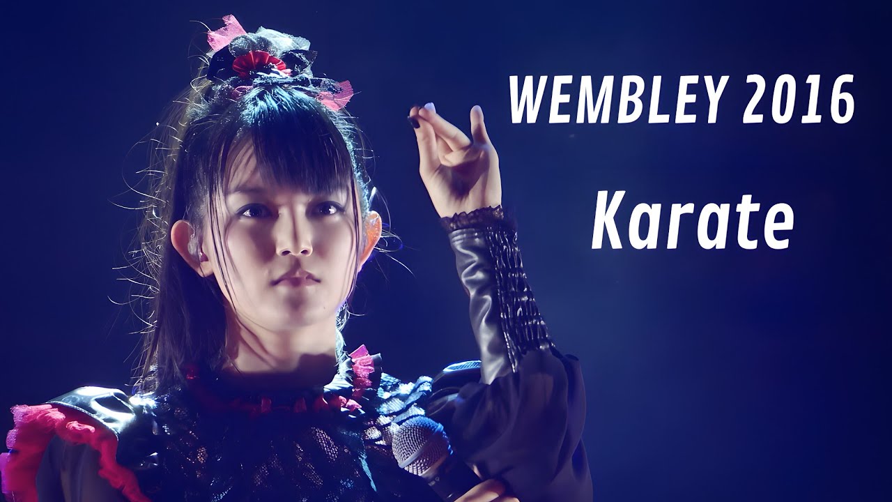 BABYMETAL - Karate // Live at Wembley Arena | 2016