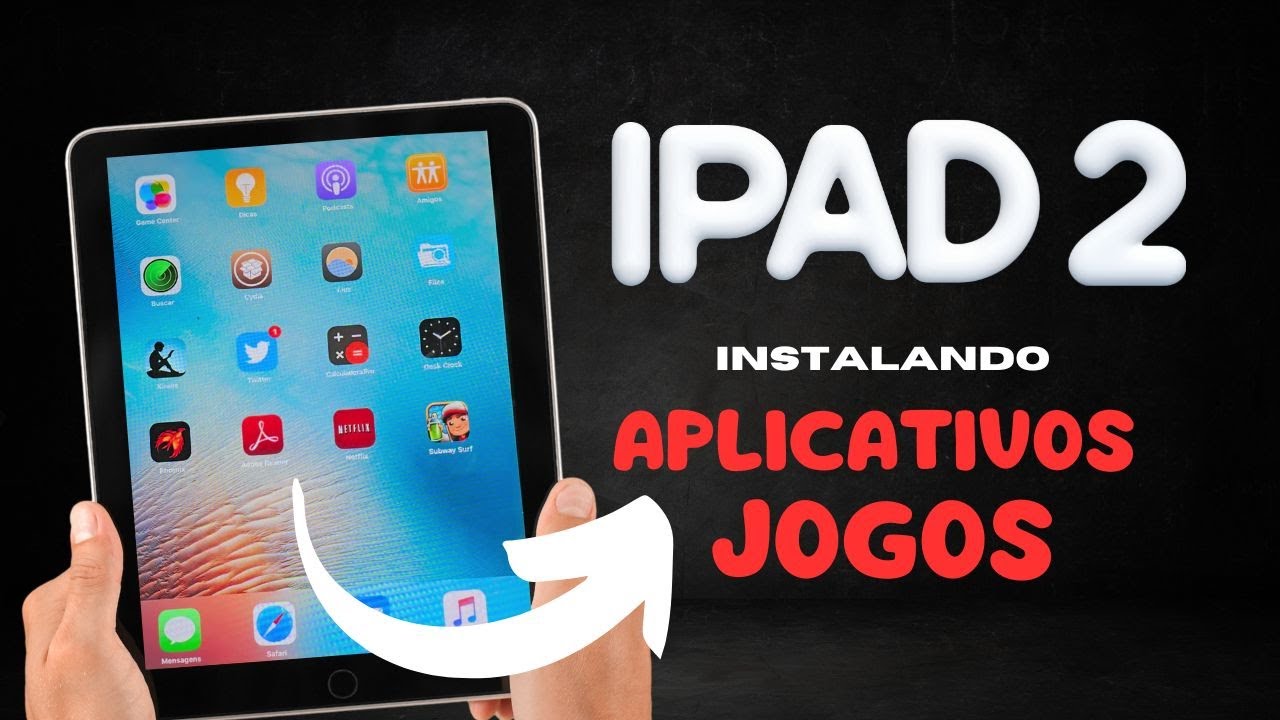 Ipad 2 - Como Instalar APPS e JOGOS - NOVO METODO 2024😮