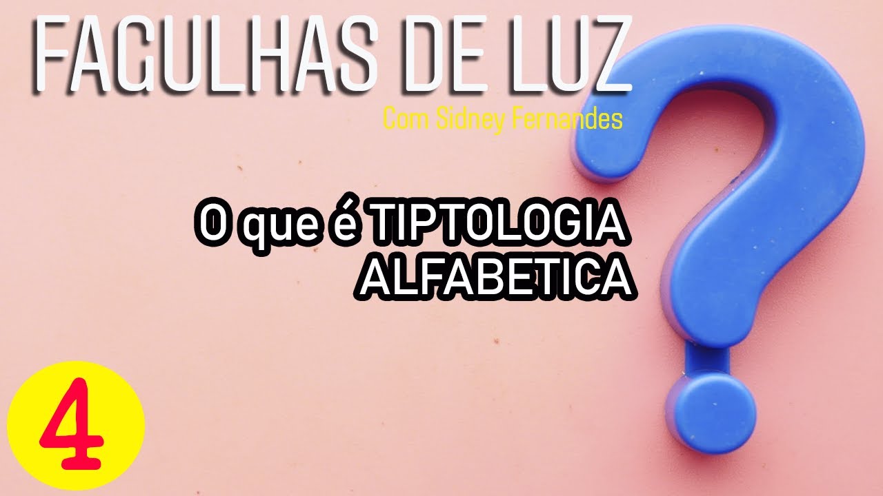 O que &eacute; Tiptologia Alfab&eacute;tica ?