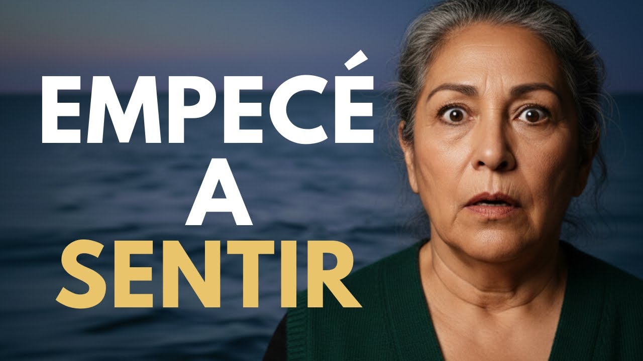 52 años cuando empecé a SENTIR estas 7 cosas. Mi vida CAMBIÓ