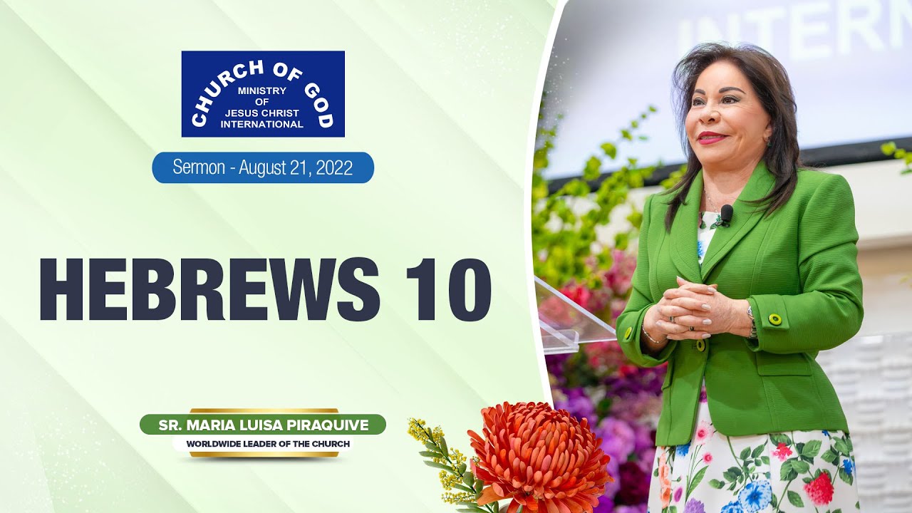Sermon: Hebrews 10 - August 21, 2022 – Sister Maria Luisa Piraquive