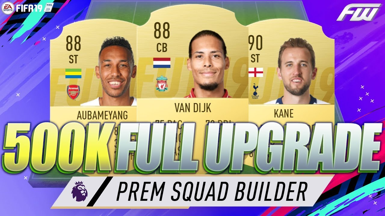 500K PREM FULL WINTER UPGRADE FIFA 19 Squad Builder w/ Custom Tactics & Instructions
