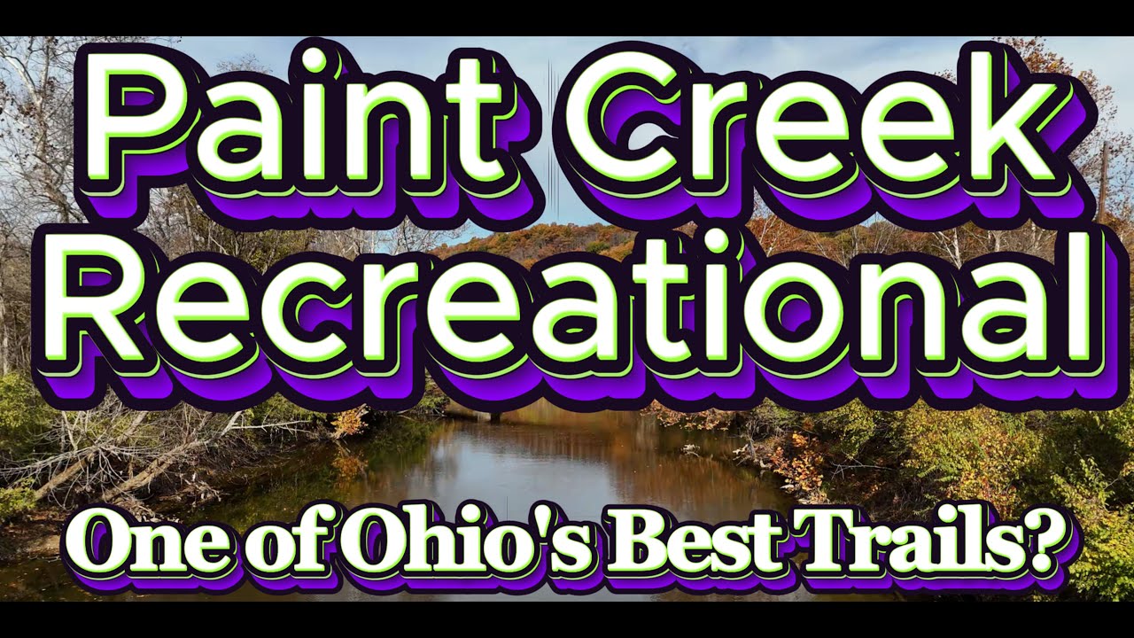 Full Ride on the Paint Creek Recreational Trail | Ohio Rail Trail Adventure