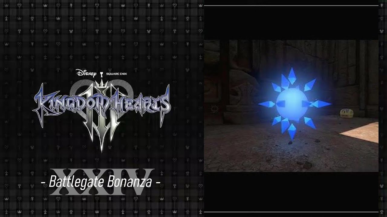 Kingdom Hearts 3 [24] - Battlegate Bonanza