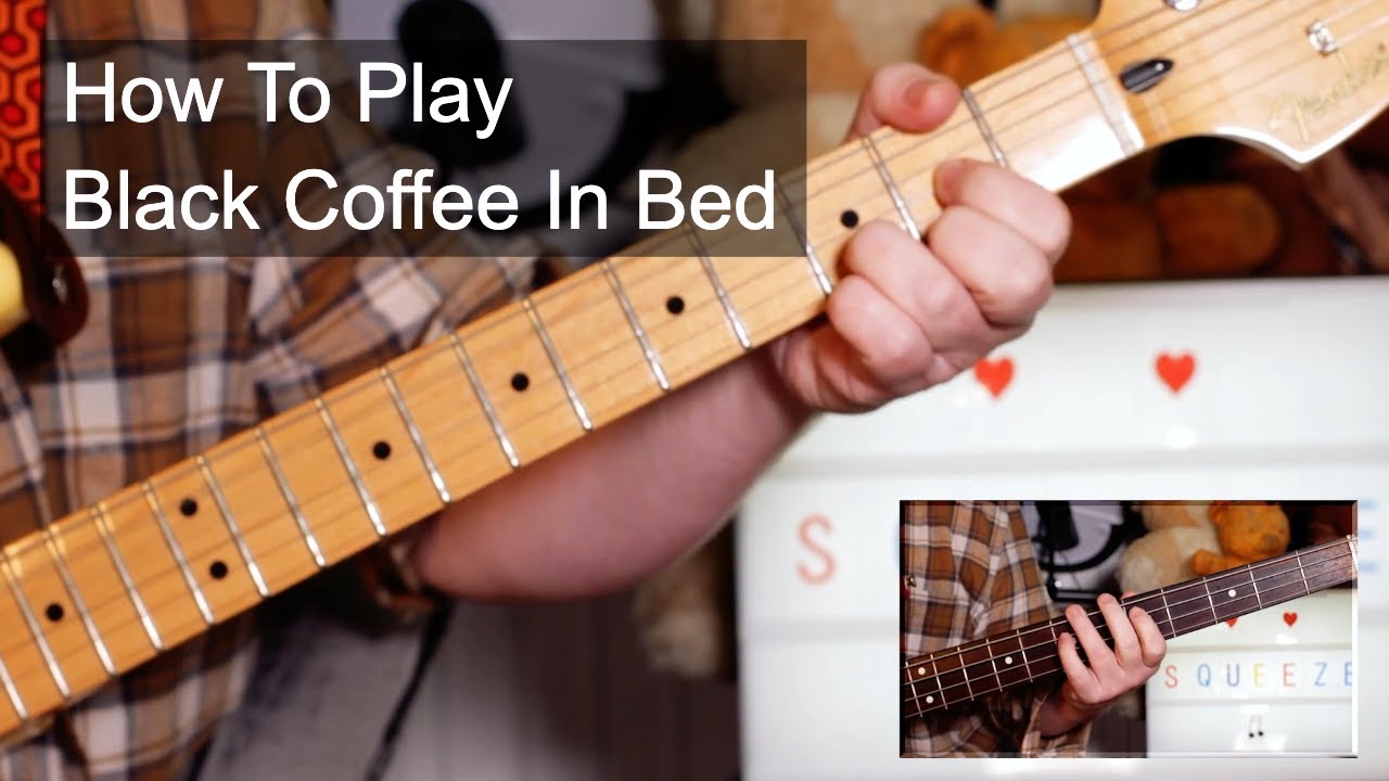 'Black Coffee In Bed' Squeeze Guitar & Bass Lesson