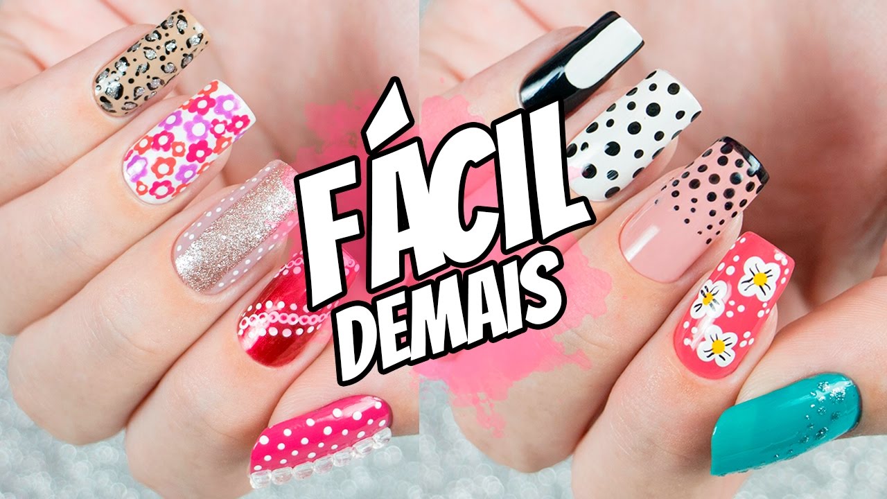 10 UNHAS DECORADAS MAIS FÁCEIS DO MUNDO - Ideia Rosa