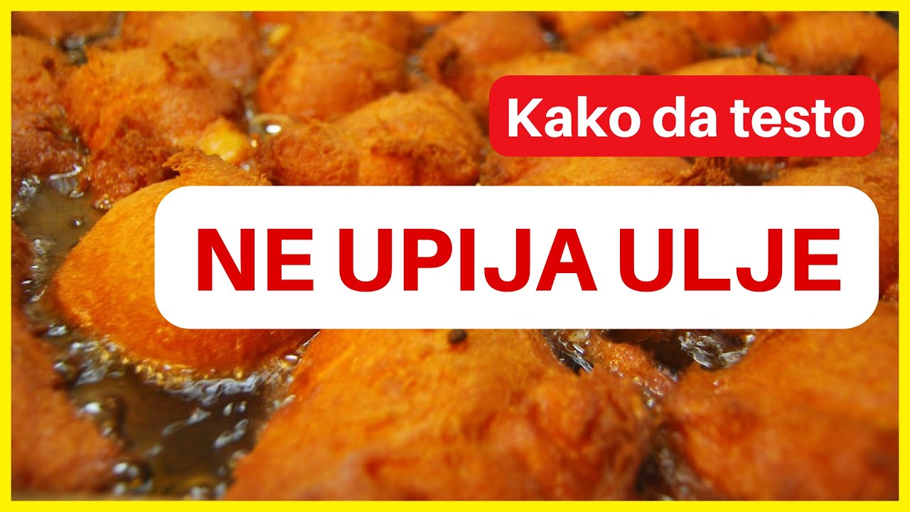 Kako da testo ne upija ulje - za u&scaron;tipke, mekike ili pancerote