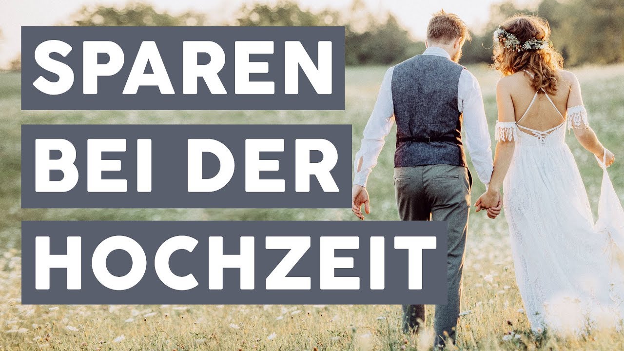 5 Tipps: So sparst du bei deiner Hochzeit richtig Geld