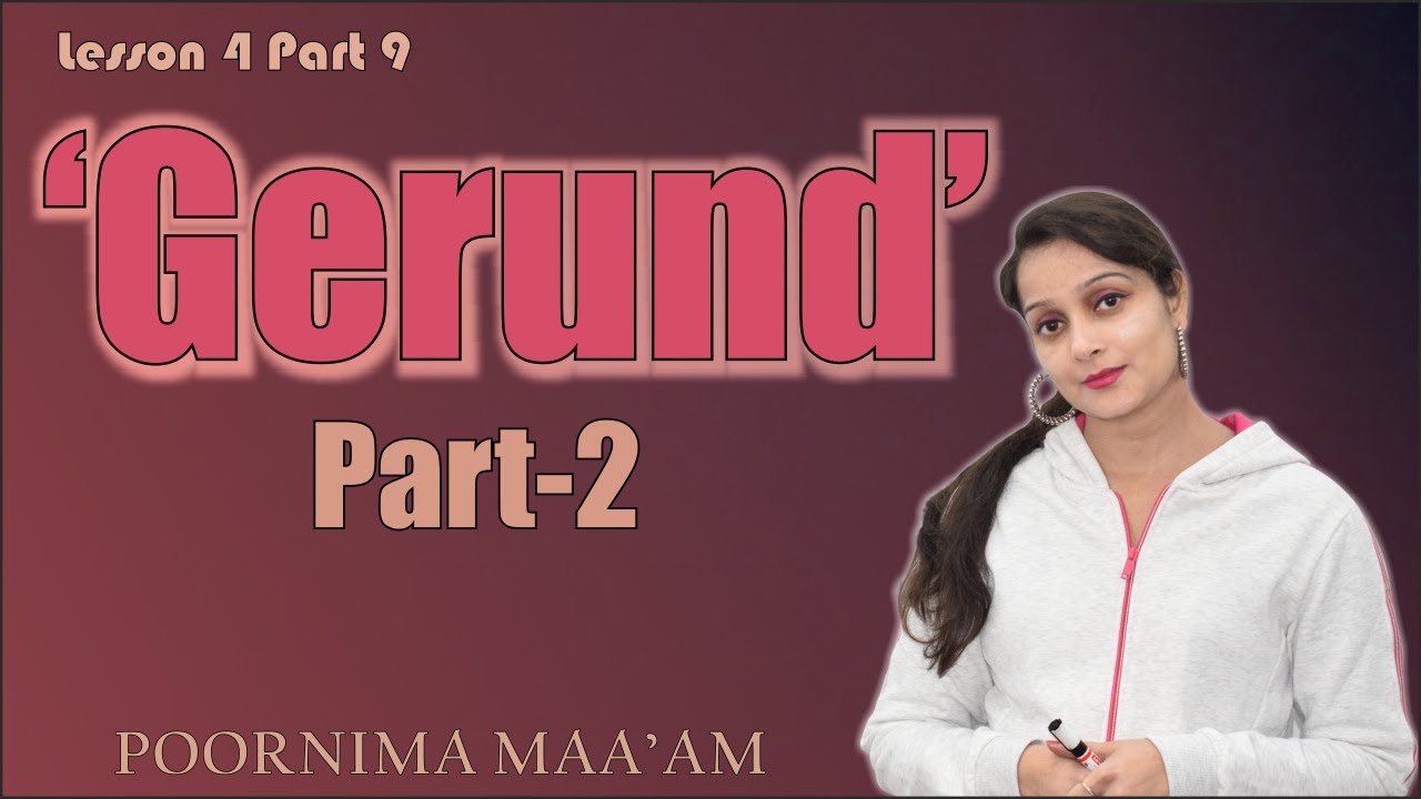 Gerund Infinitive and Participles (L4 PT 9-2)