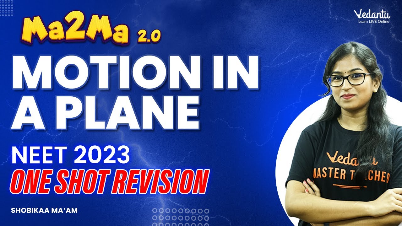 Motion in a Plane Oneshot #neet2023  | Ma2Ma2.0 | Shobika Ma'am | Vedantu Master Tamil