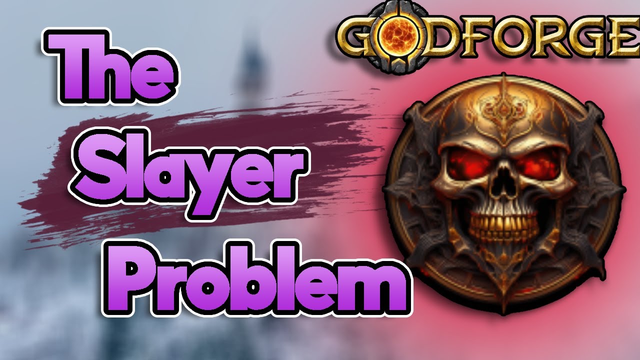 Why top players don't recommend Slayers for Godforge?