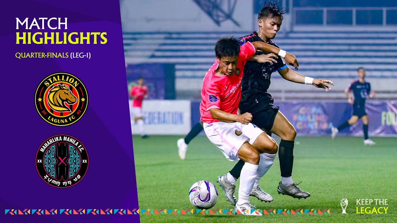#CPA2023 | QF1 | Stallion Laguna FC vs. Maharlika Manila FC
