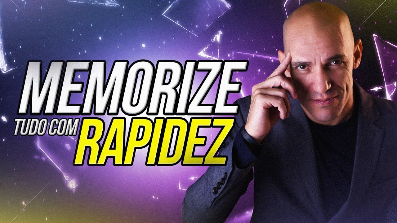 DOMINE A ARTE DE MEMORIZAR TUDO COM RAPIDEZ E FACILIDADE | SUPER MEMÓRIA EM AÇÃO