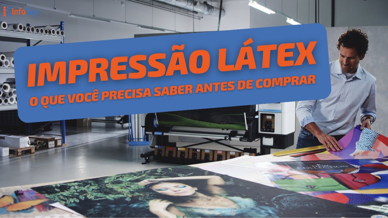 IMPRESSÃO LÁTEX – O que você precisa saber para comprar uma impressora HP
