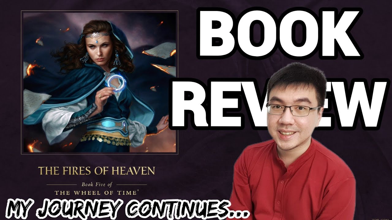 Why I Decided to Continue The Wheel of Time | The Fires of Heaven Book Review (Spoiler-Free)