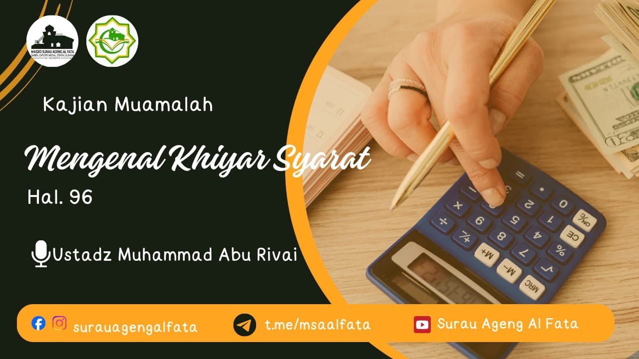 Mengenal Khiyar Syarat | Ustadz Muhammad Abu Riva'i | Rabu, 07 Januari 2026