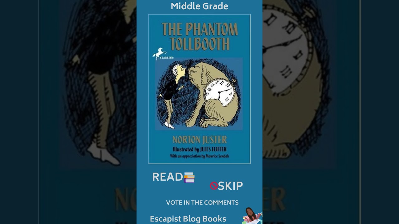 READ OR SKIP - The Phantom Tollbooth by Norton Juster | Escapist Blog Books