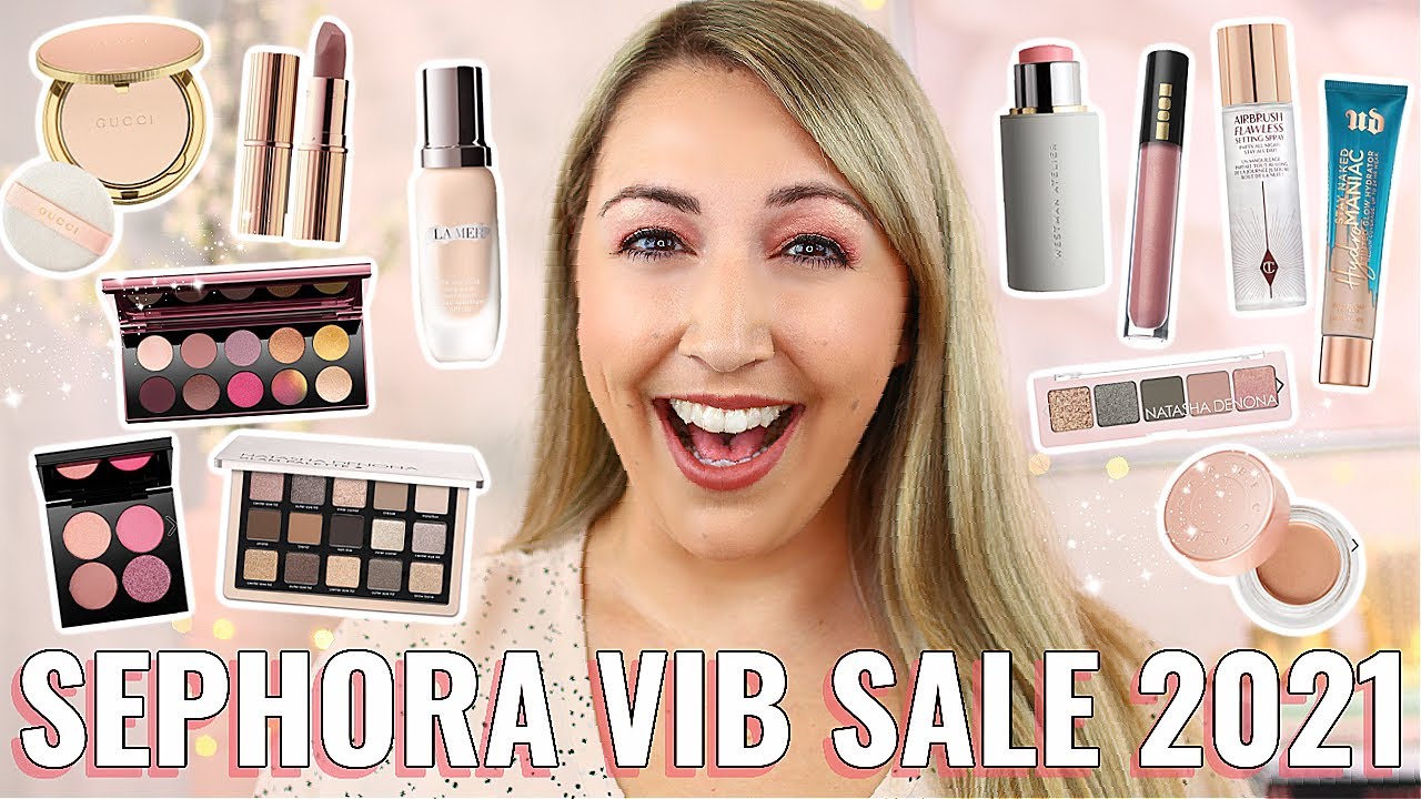SEPHORA VIB SALE MAKEUP RECOMMENDATIONS! *Spring 2021*