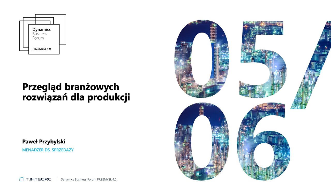 Przegląd branżowych rozwiązań dla produkcji - Paweł Przybylski