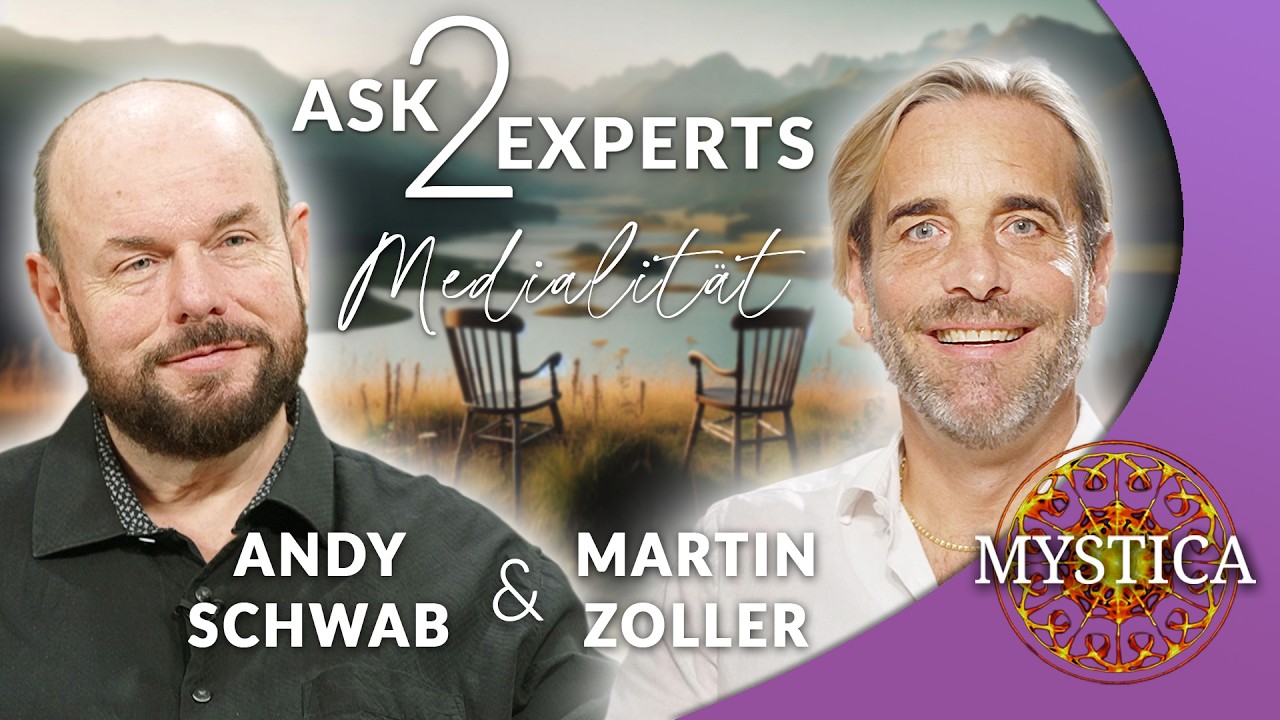 Ask2Experts: Andy Schwab & Martin Zoller über Medialität, Spiritualität, Lebensführung | MYSTICA.TV