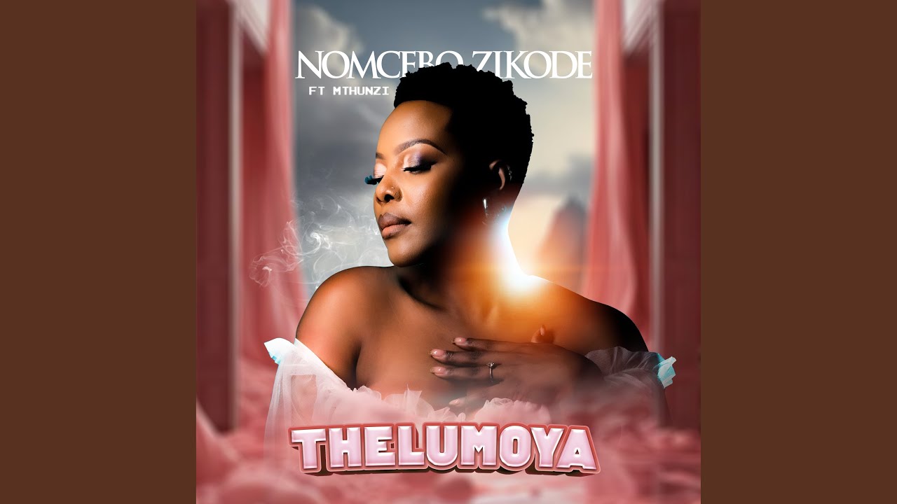 Thelumoya (feat. Mthunzi)