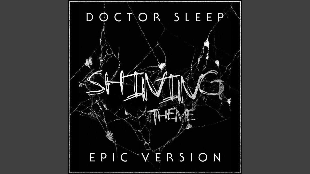 Doctor Sleep - The Shining Main Theme (Epic Version)