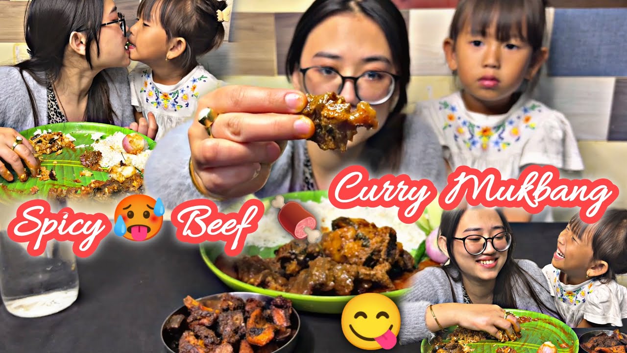 Spicy Beef Curry Mukbang Haowe 😋☺️|| Bella D Chadre Ngasidi 😌 Baby Baby Toura Leire Bella Se 😂🤣