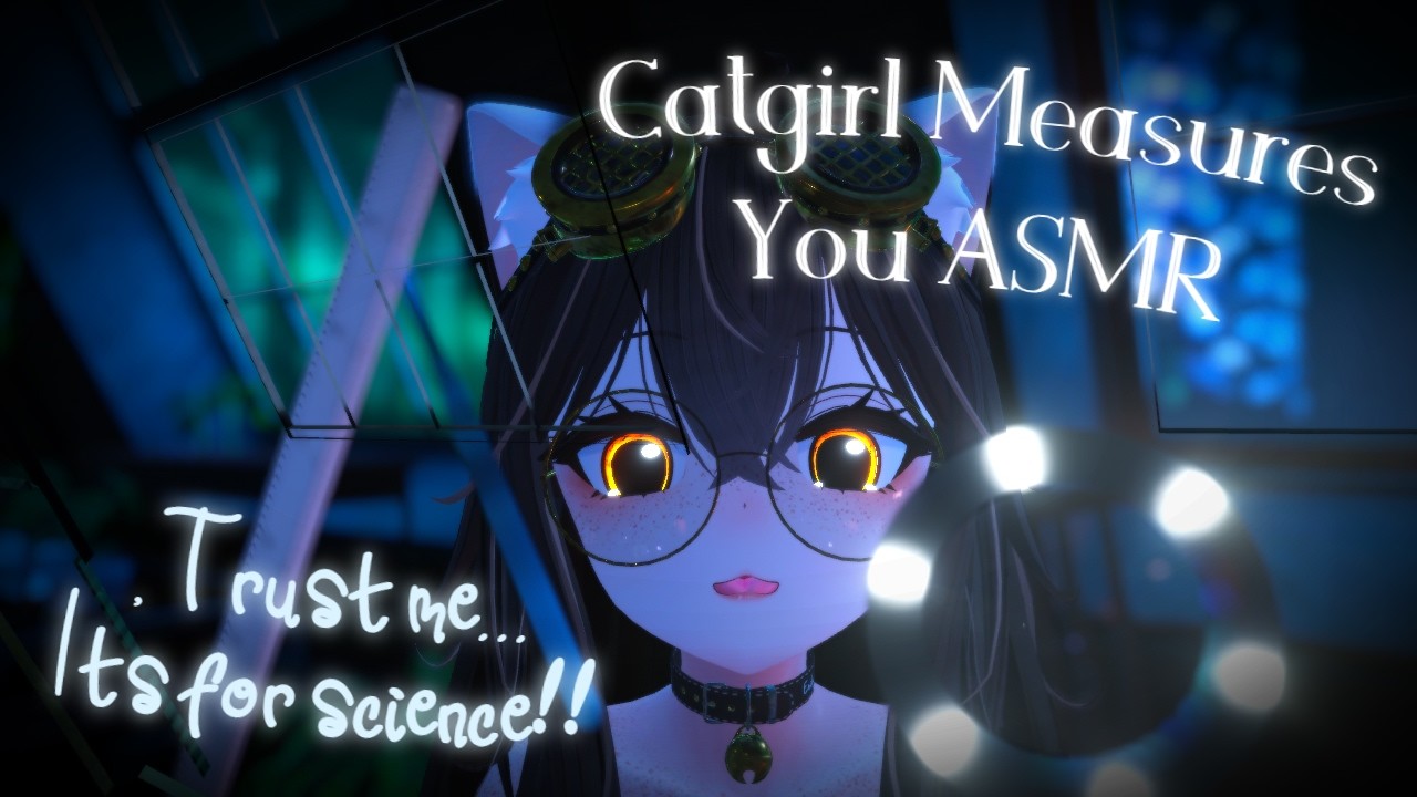 Catgirl Wants to Measure You~ (for 