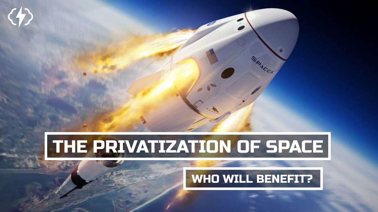 Who Benefits From The Privatization Of Space?
