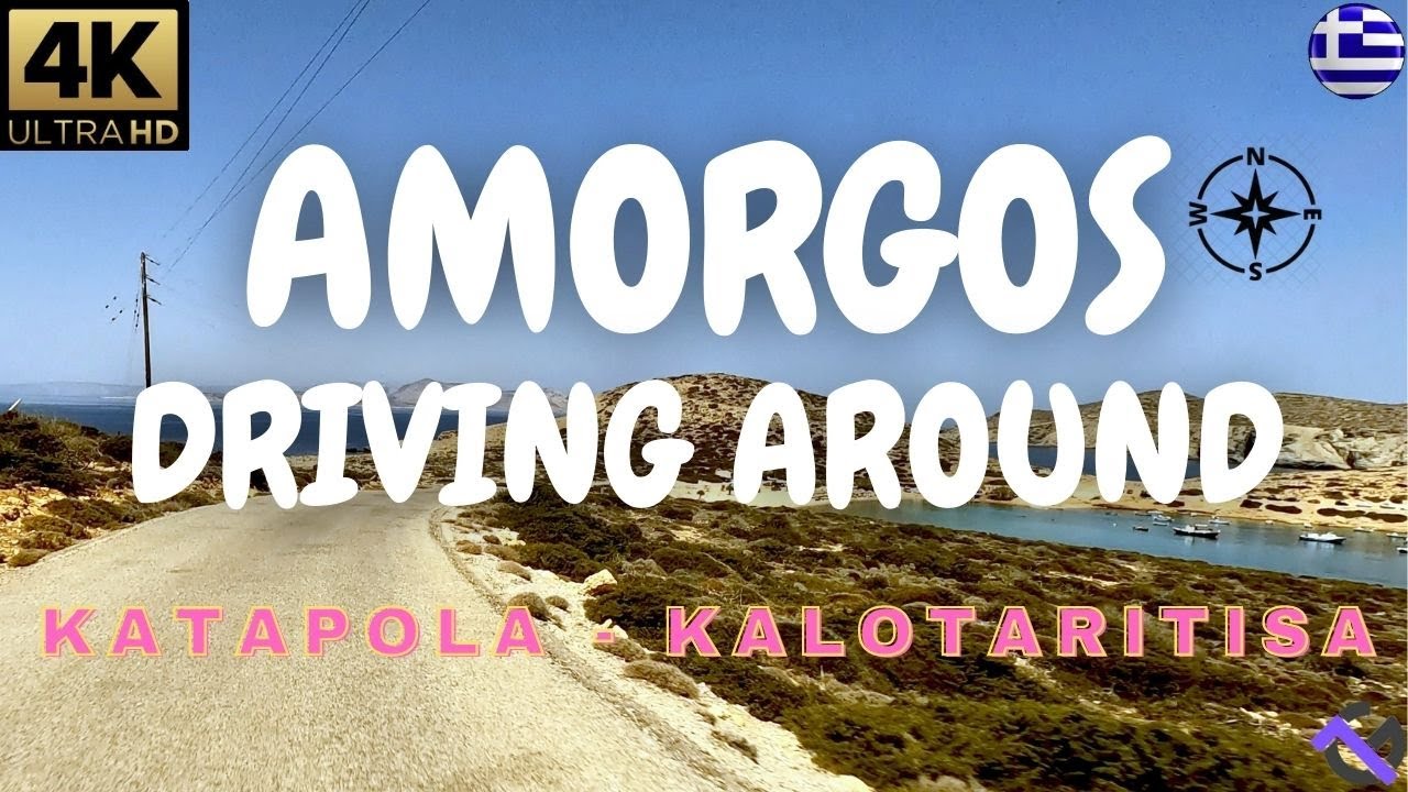 Amorgos Island 4K. Katapola to Kalotaritisa all the way by car