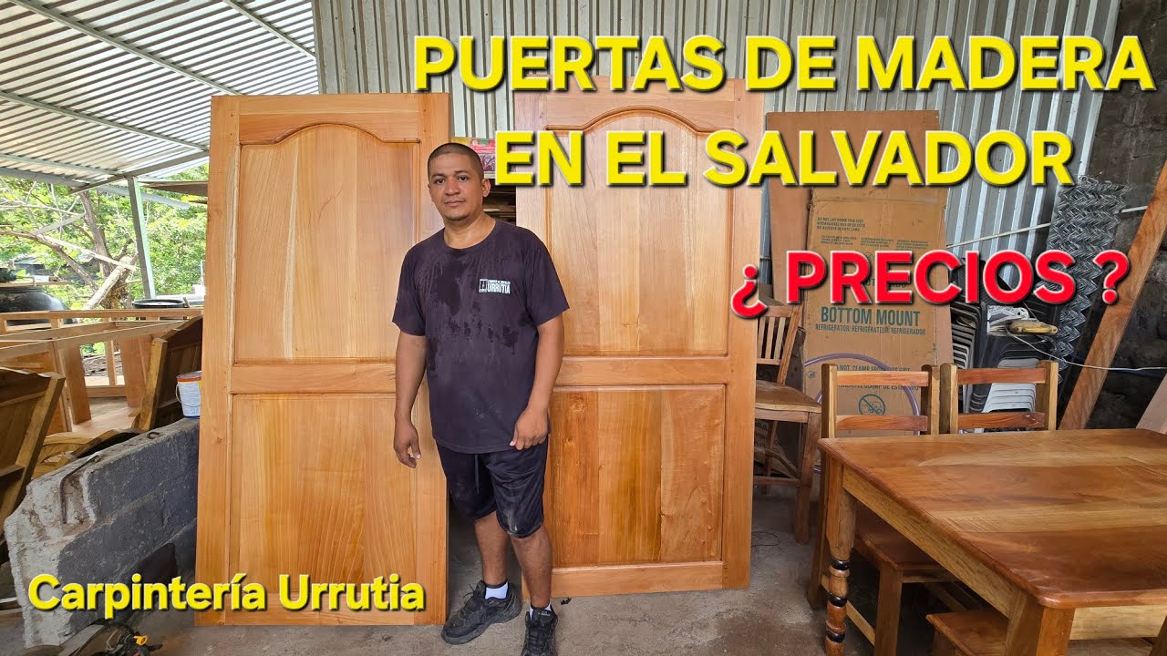 PRECIO DE LAS PUERTAS DE MADERA DE CEDRO EN EL SALVADOR😯  