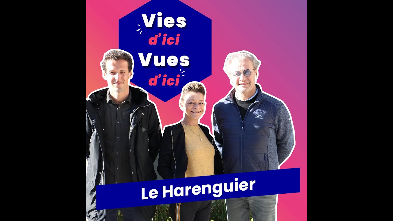 Vies d'ici, Vues d'ici | EPISODE 5 - Le Harenguier