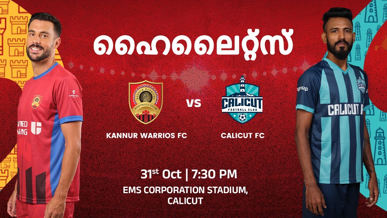 Match 29: Kannur Warriors FC v Calicut FC | Malayalam Highlights | Super League Kerala 2024