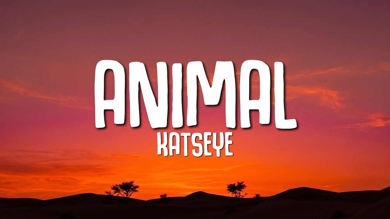 KATSEYE - Animal (Lyrics)