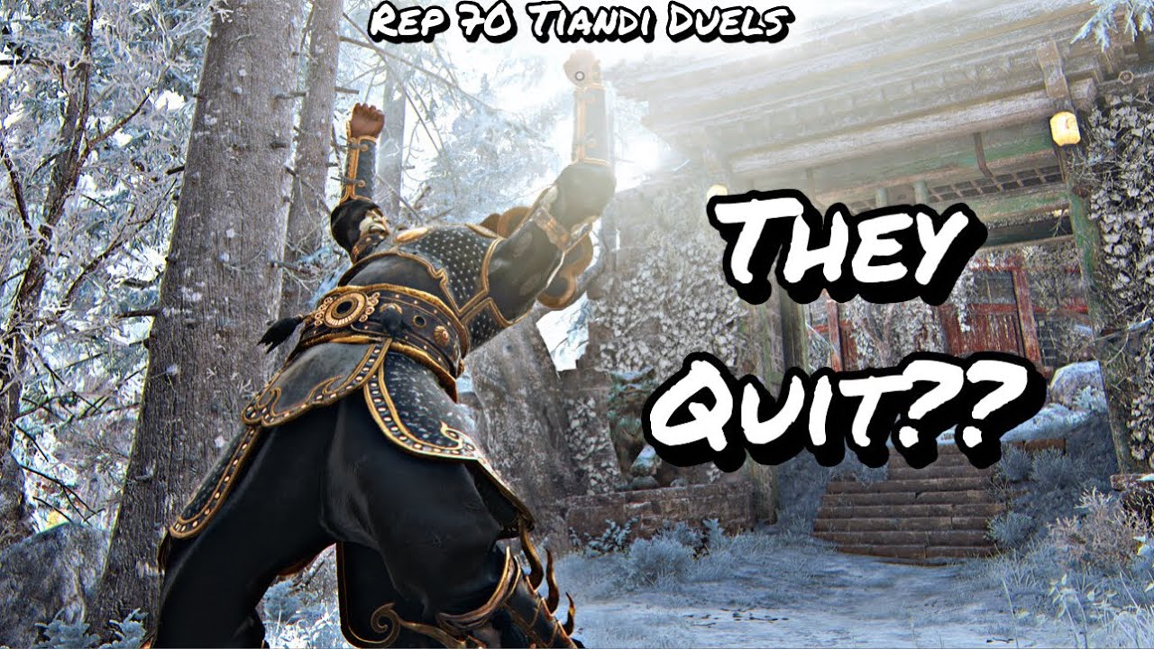 THEY QUIT?? (Rep 70 Tiandi Duels) | For Honor