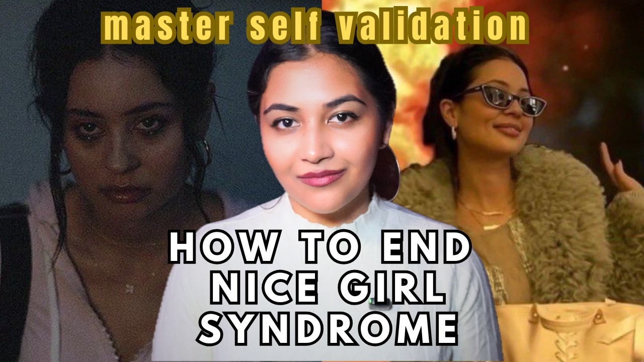 The ULTIMATE GUIDE TO NICE GIRL SYNDROME | tips, mindset shifts & solutions