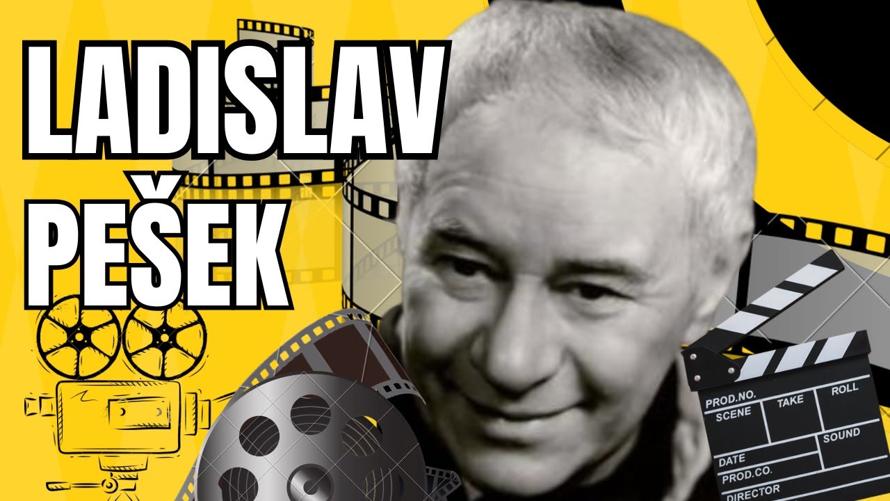 Od Ády Čuřila po Adélu:  Filmový svět Ladislava Peška