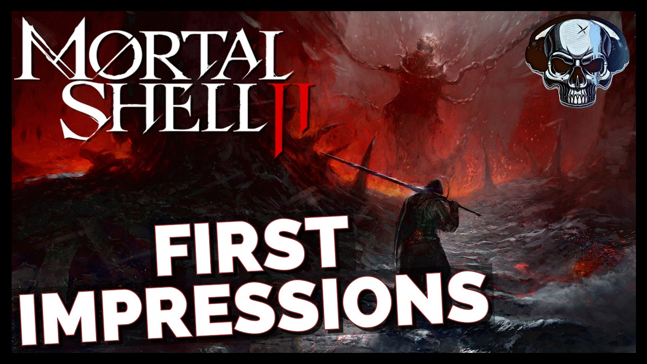 Mortal Shell 2 - First Impressions