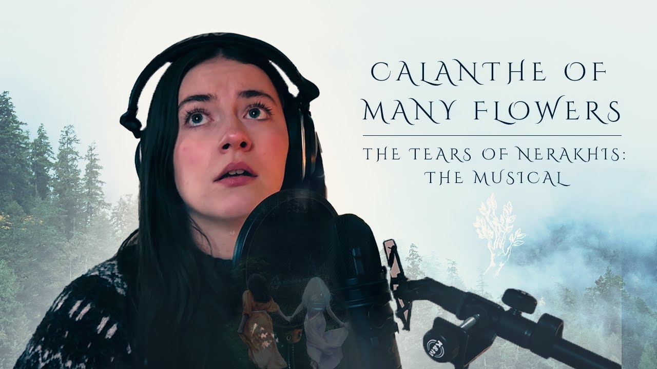 CALANTHE OF MANY FLOWERS | The Tears of Nerakhis: the musical