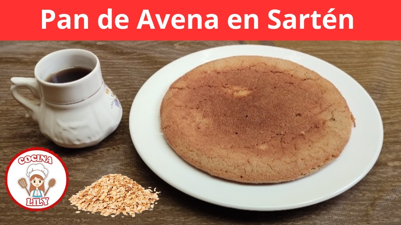 Como hacer PAN DE AVENA EN SARTEN SIN HORNO facil y rapido