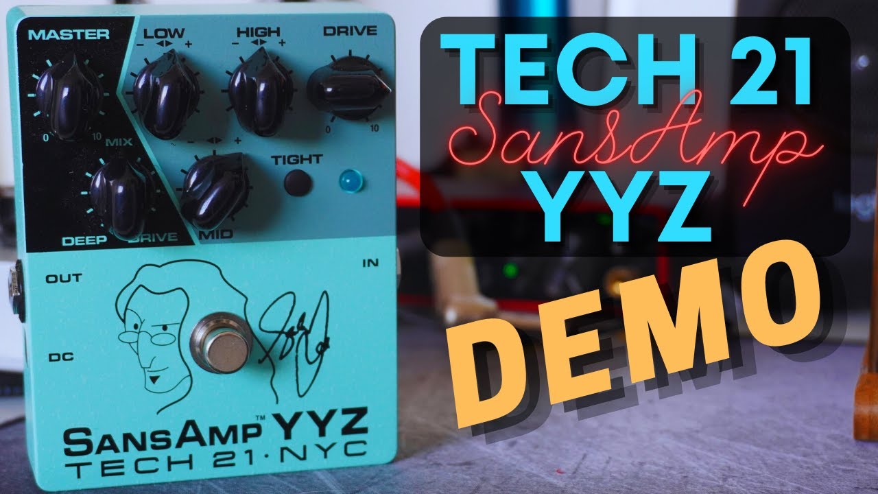DEMO Tech 21 YYZ Geddy Lee Signature Sansamp
