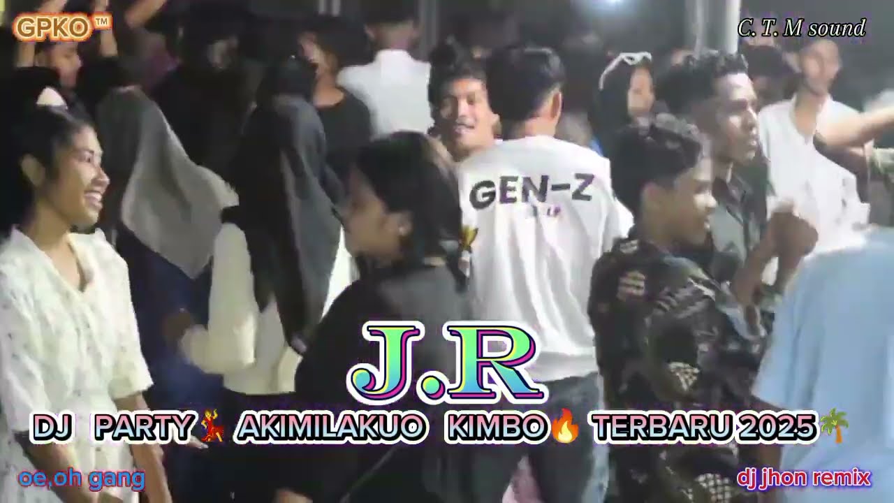 DJ PARTY💃AKIMILAKUO KIMBO🔥TERBARU 2025(JHON RIMEX)