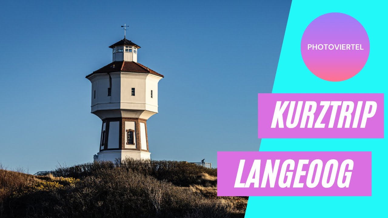 Mehr als nur Meer erleben auf Langeoog! Kurztrip an die Nordsee