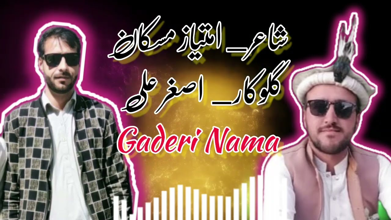 Gaderi Muskaan | ft Azghar Ali Saghar | #newchitralisong