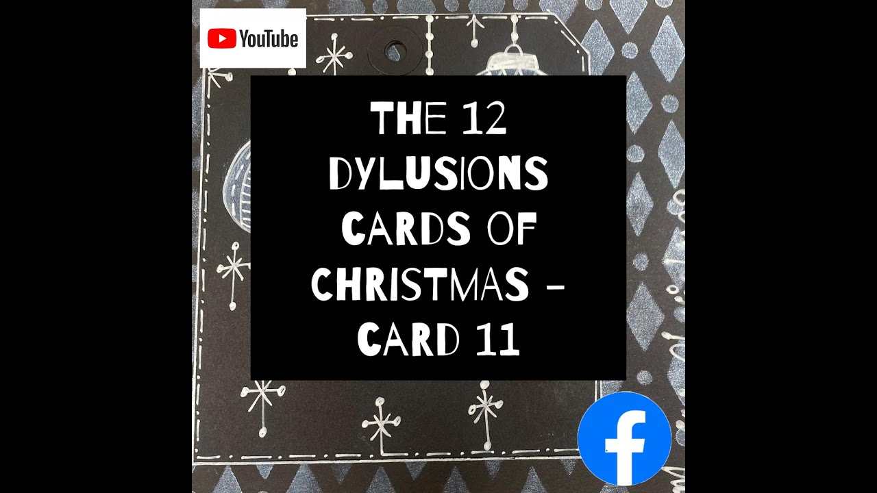 The 12 Dylusions Cards of Christmas - Card 11