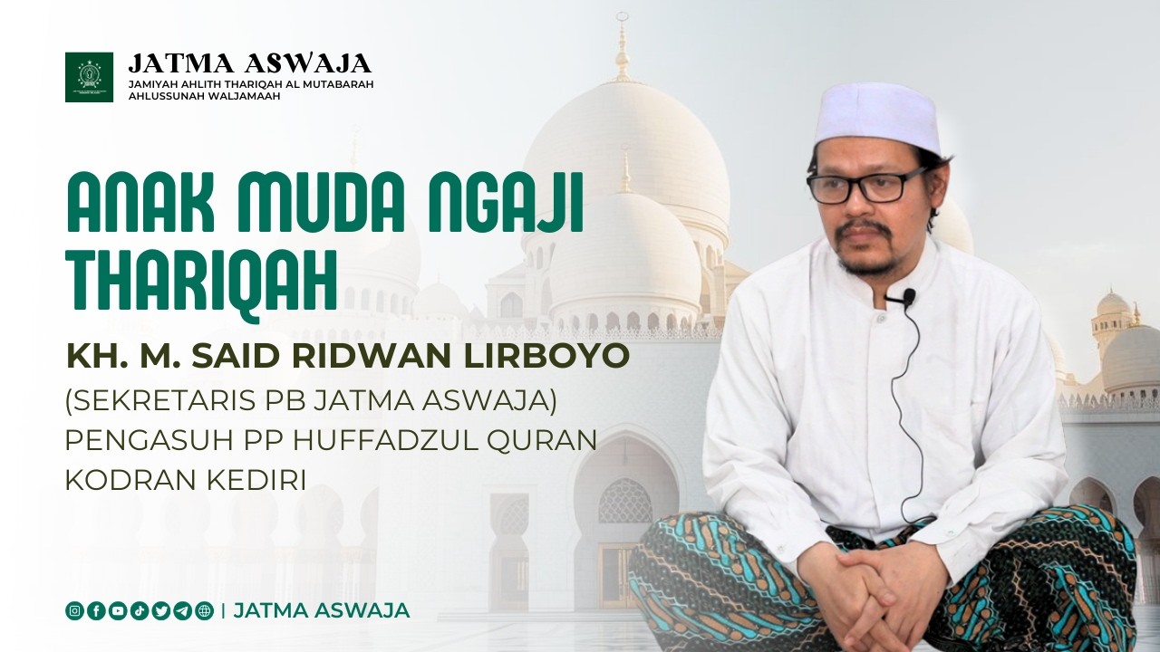 THARIQAH UNTUK PEMUDA - KH SAID RIDWAN LIRBOYO
