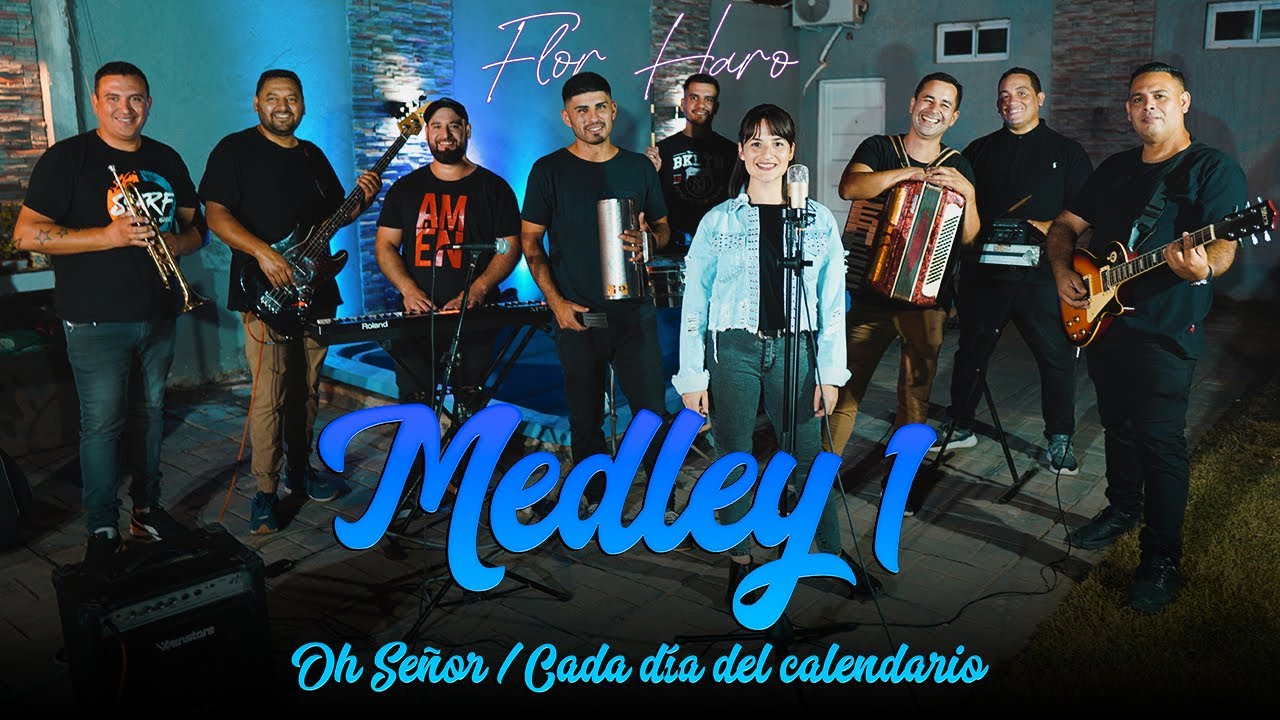 Flor Haro - Medley Cumbia 1: Oh Señor / Cada día del calendario