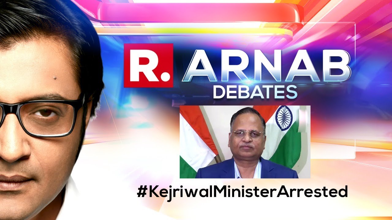 Will Anti-corruption Campaigner Arvind Kejriwal Sack Arrested Satyendar Jain? - Arnab Debates