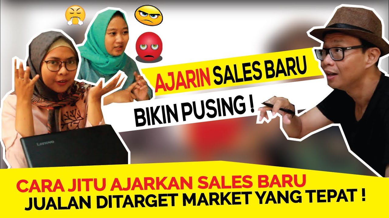 Ajarin SALES Baru Bikin pusing? mau Prospek siapa? | Sales Training