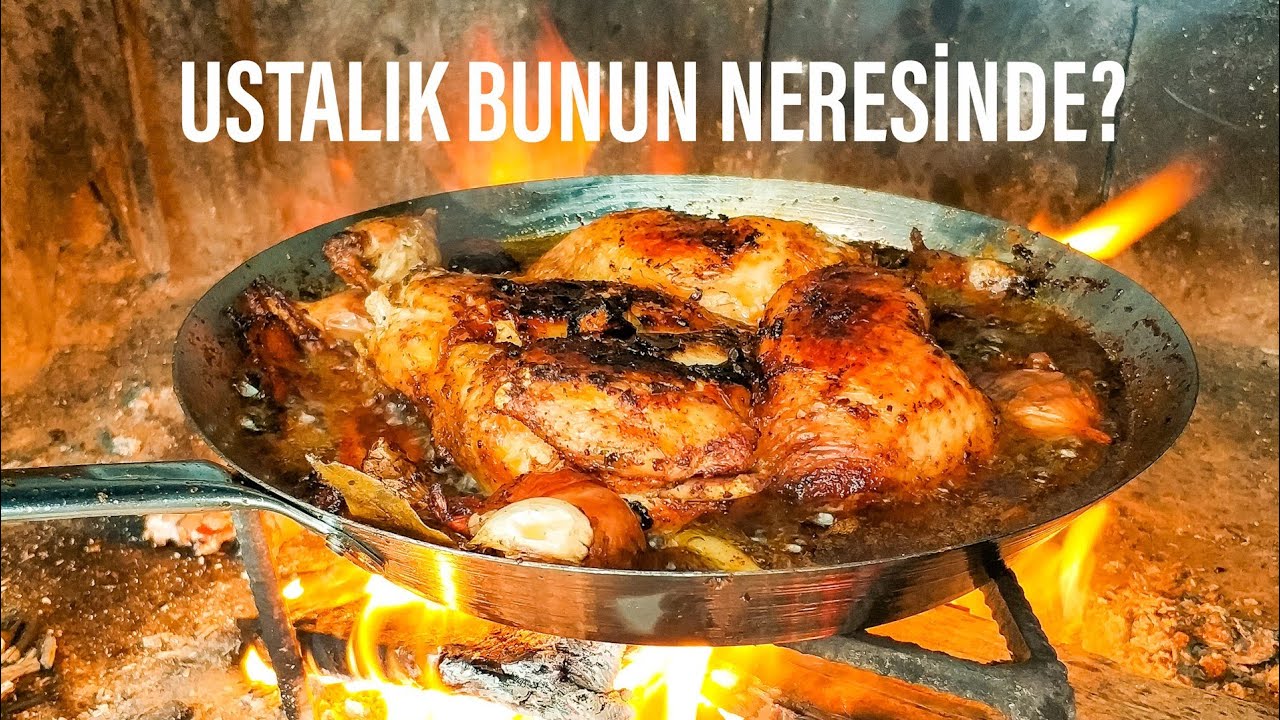 Odun Ateşinde Kızarmış Bütün Tavuk | Muazzam Lezzet